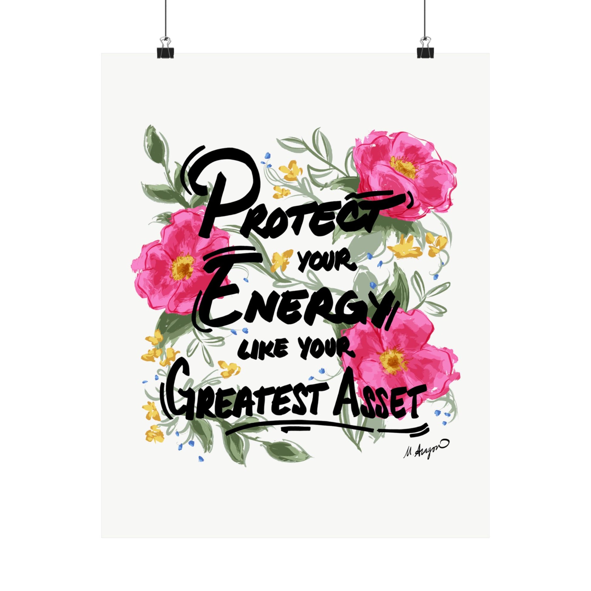 Motivational quote with flowers on a white background being held by clips