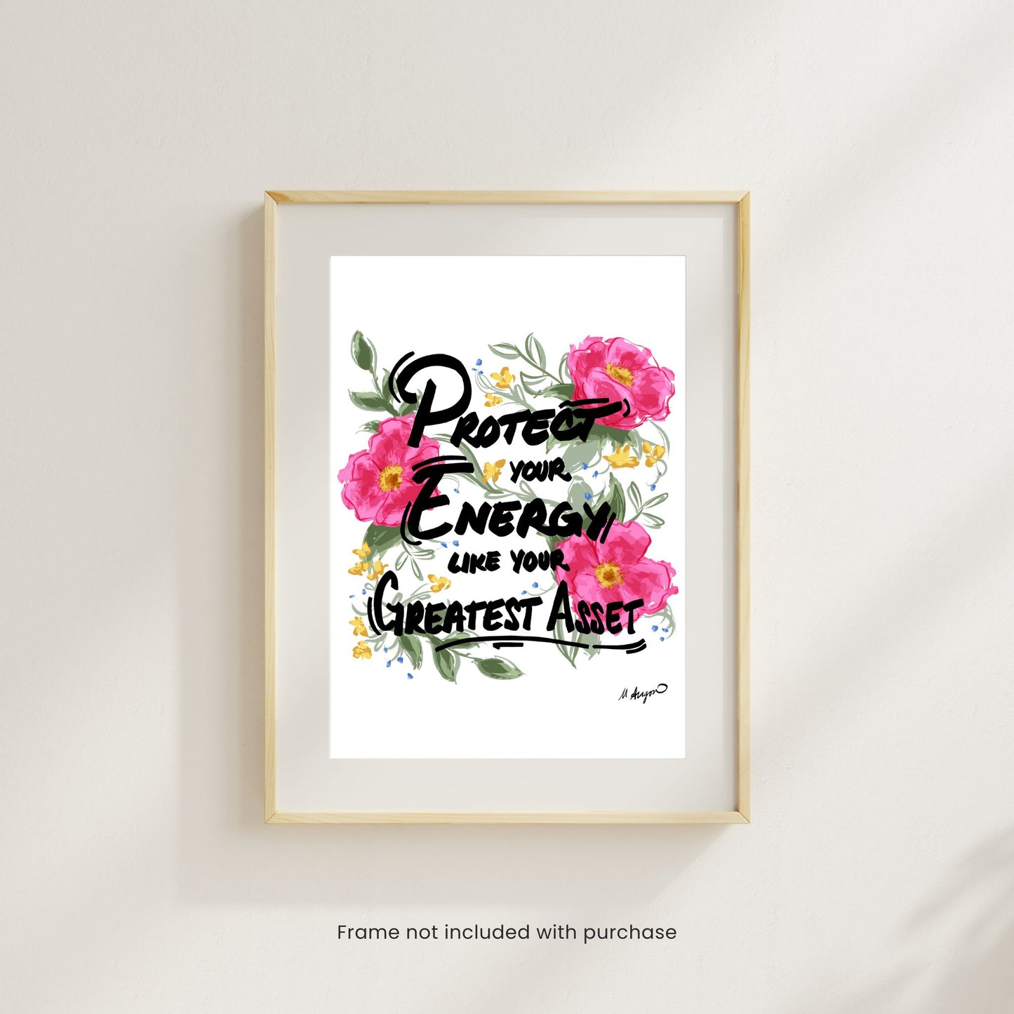 Framed print with motivational quote and floral design on a white background